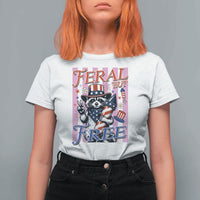 Funny Fourth Of July Raccoon T Shirt For Women Feral But Free