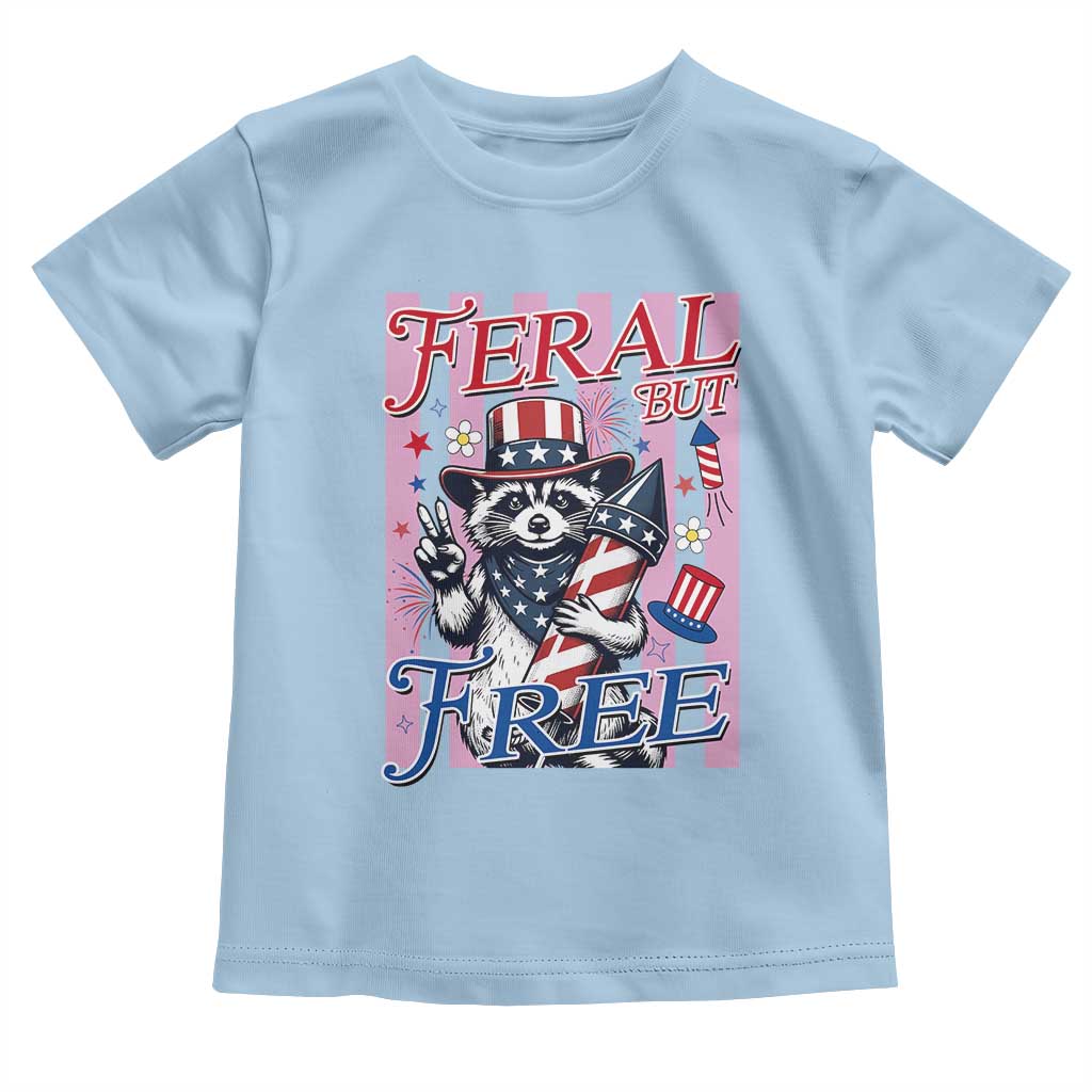 Funny Fourth Of July Raccoon Toddler T Shirt Feral But Free