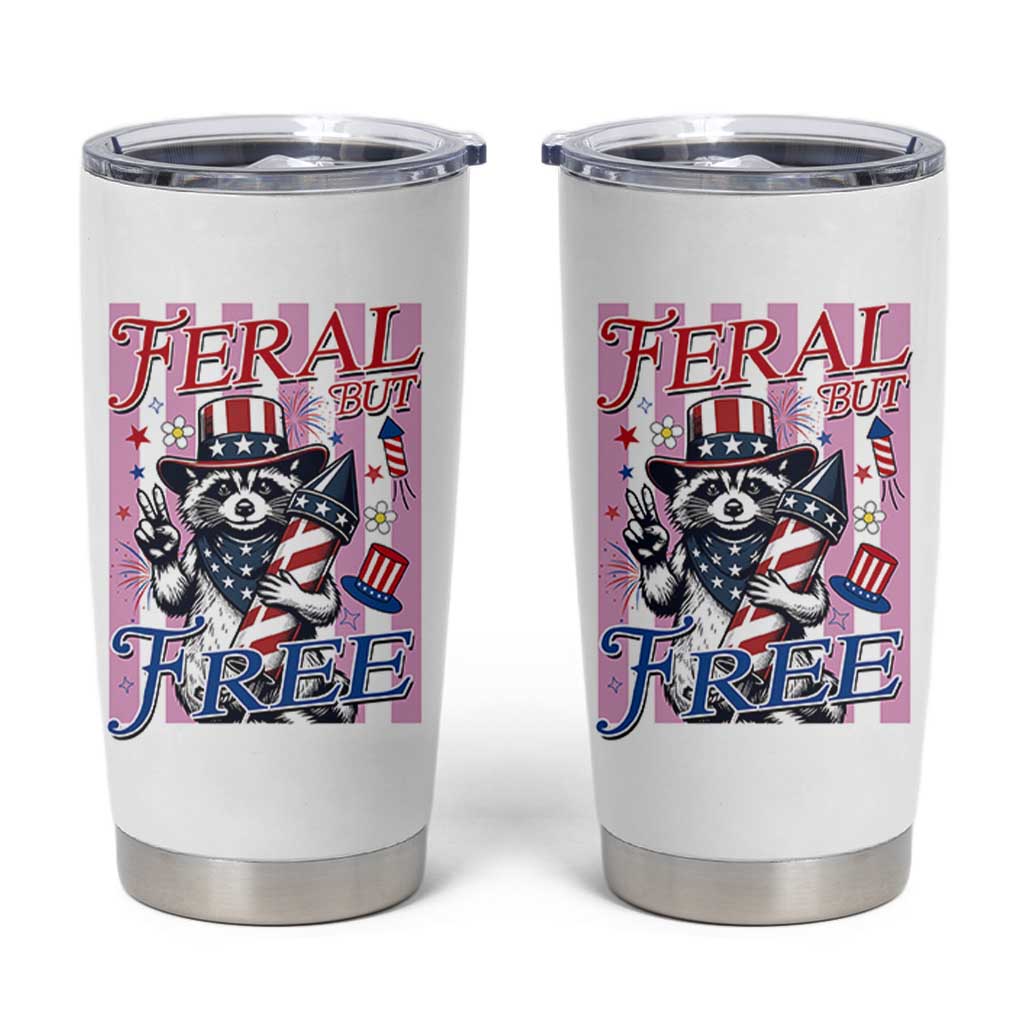 Funny Fourth Of July Raccoon Tumbler Cup Feral But Free