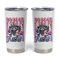 Funny Fourth Of July Raccoon Tumbler Cup Feral But Free