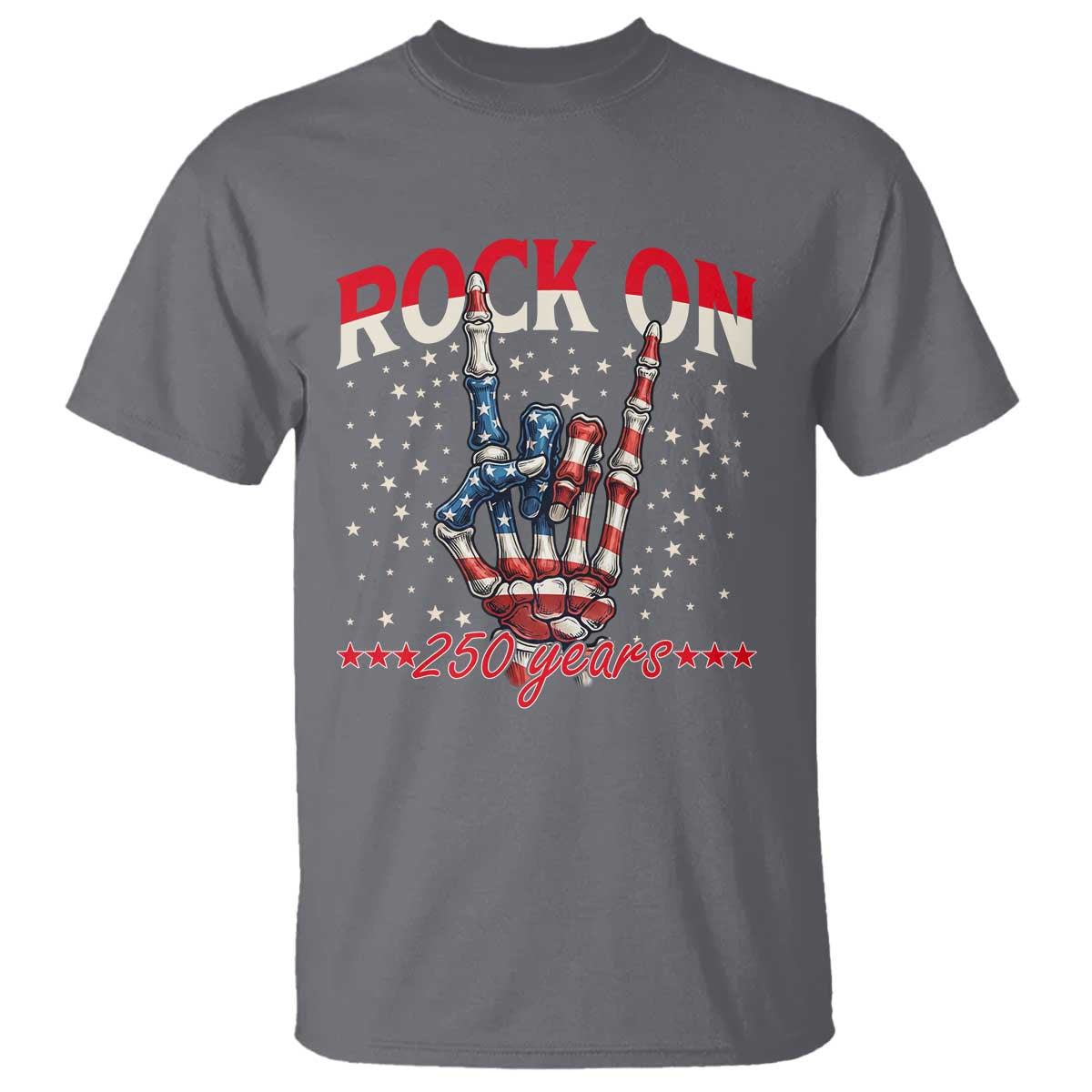 Patriotic Rocker Skeleton Hand T Shirt Rock On 250 Years