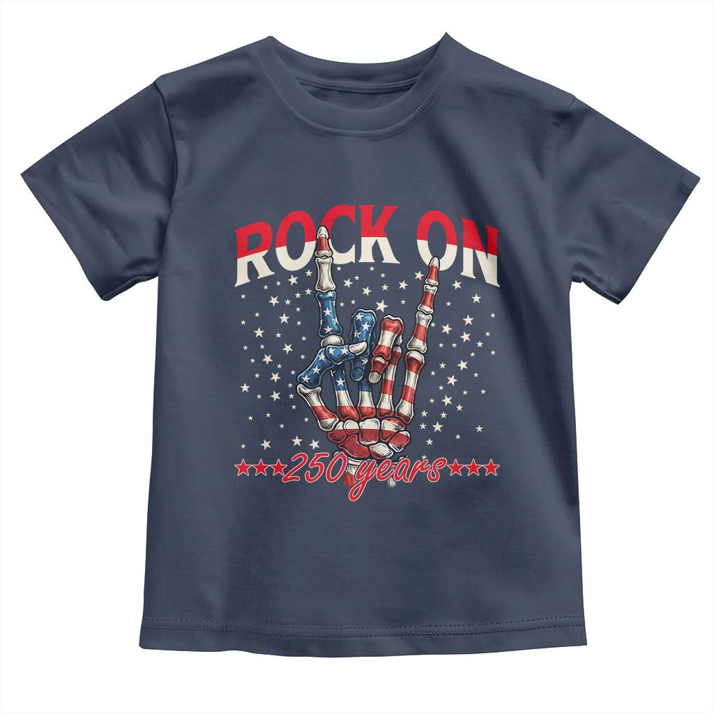 Patriotic Rocker Skeleton Hand Toddler T Shirt Rock On 250 Years