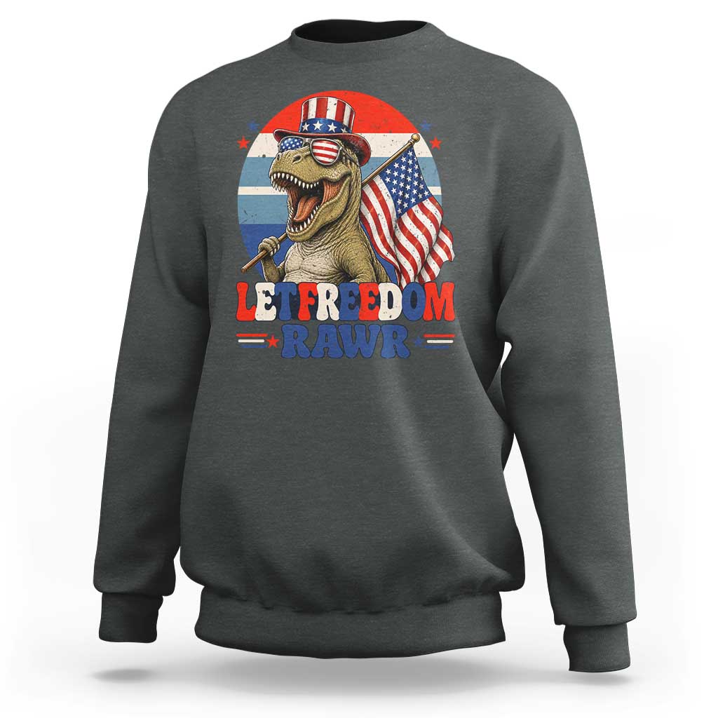 Red White Blue Dinosaur Pride Sweatshirt Let Freedom Rawr