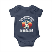 Funny Dino Lovers Baby Onesie Sorry I Was Not Listening I Was Thinking About Dinosaurs - Wonder Print Shop