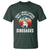 Funny Dino Lovers T Shirt Sorry I Was Not Listening I Was Thinking About Dinosaurs - Wonder Print Shop