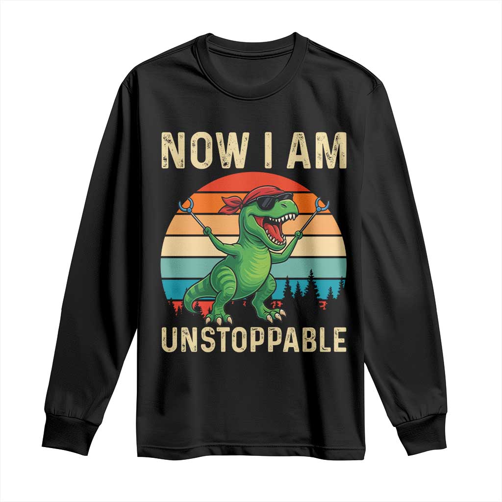 Now I Am Unstoppable Long Sleeve Shirt Funny Mama Saurus Dinosaur - Wonder Print Shop