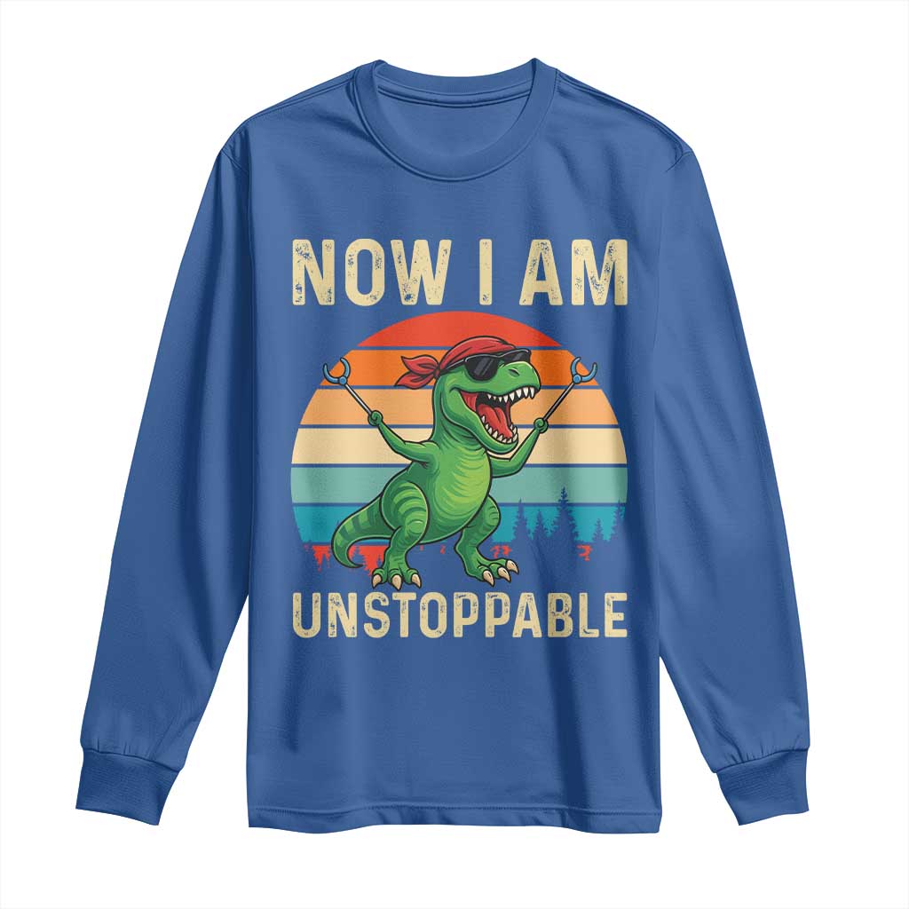 Now I Am Unstoppable Long Sleeve Shirt Funny Mama Saurus Dinosaur - Wonder Print Shop