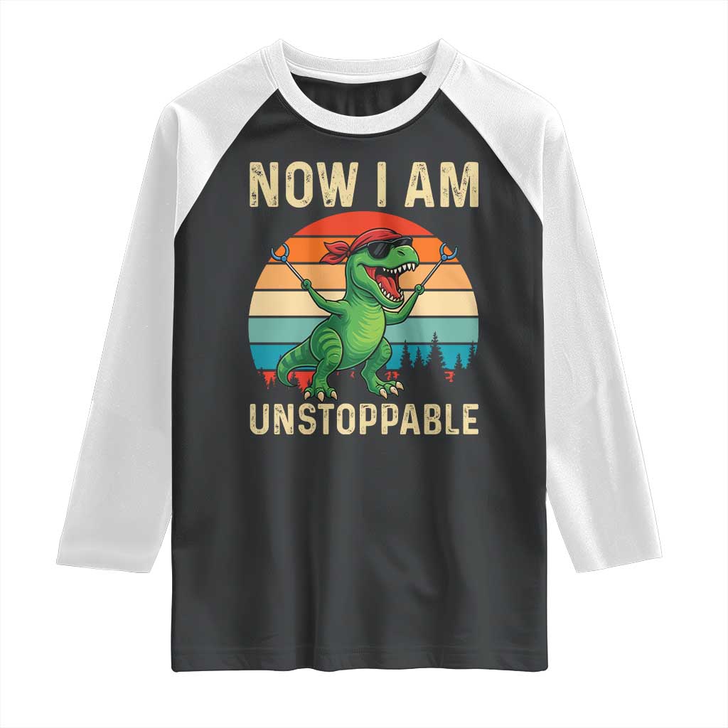Now I Am Unstoppable Raglan Shirt Funny Mama Saurus Dinosaur - Wonder Print Shop