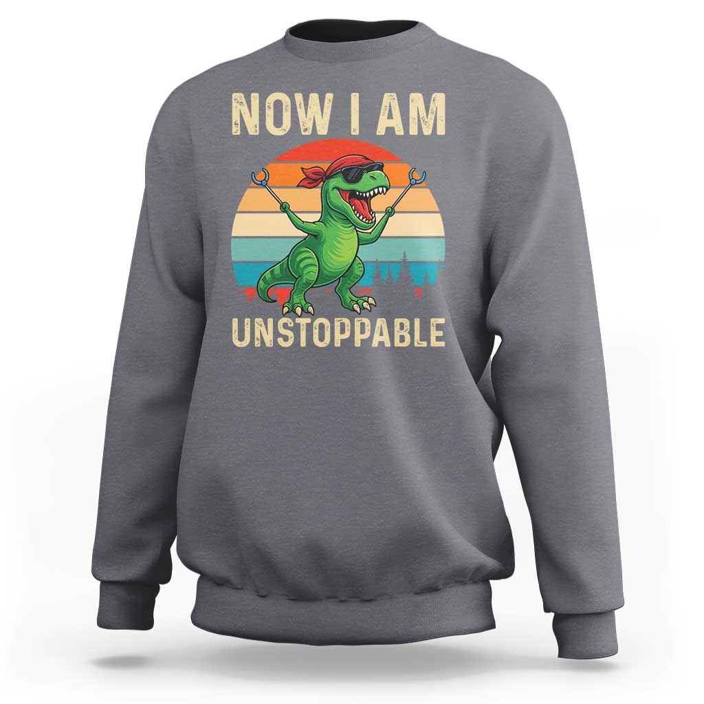 Now I Am Unstoppable Sweatshirt Funny Mama Saurus Dinosaur - Wonder Print Shop