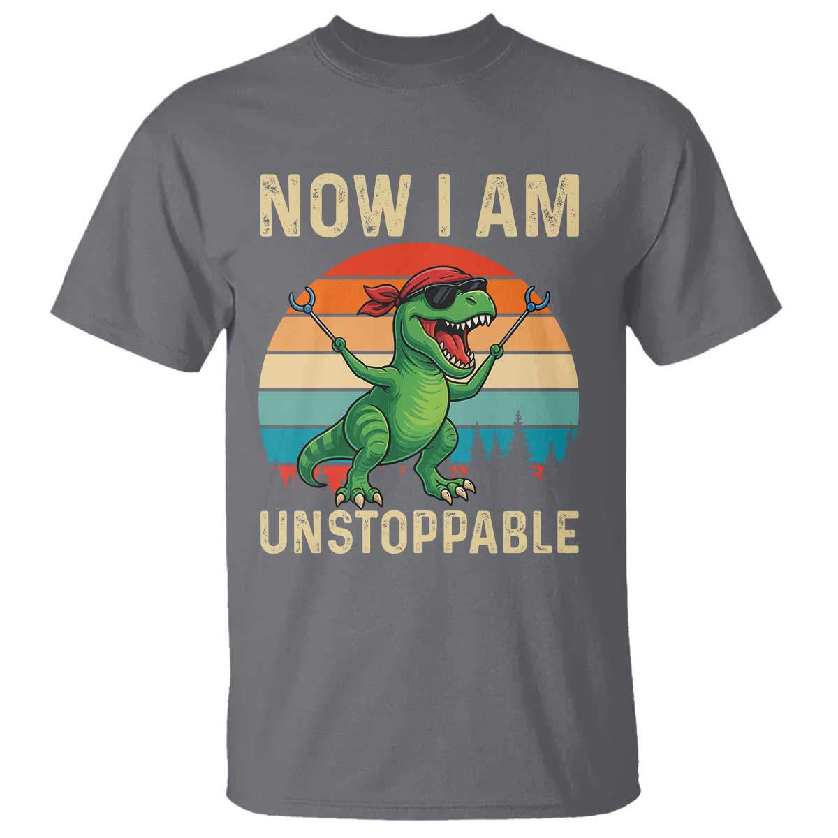 Now I Am Unstoppable T Shirt Funny Mama Saurus Dinosaur - Wonder Print Shop