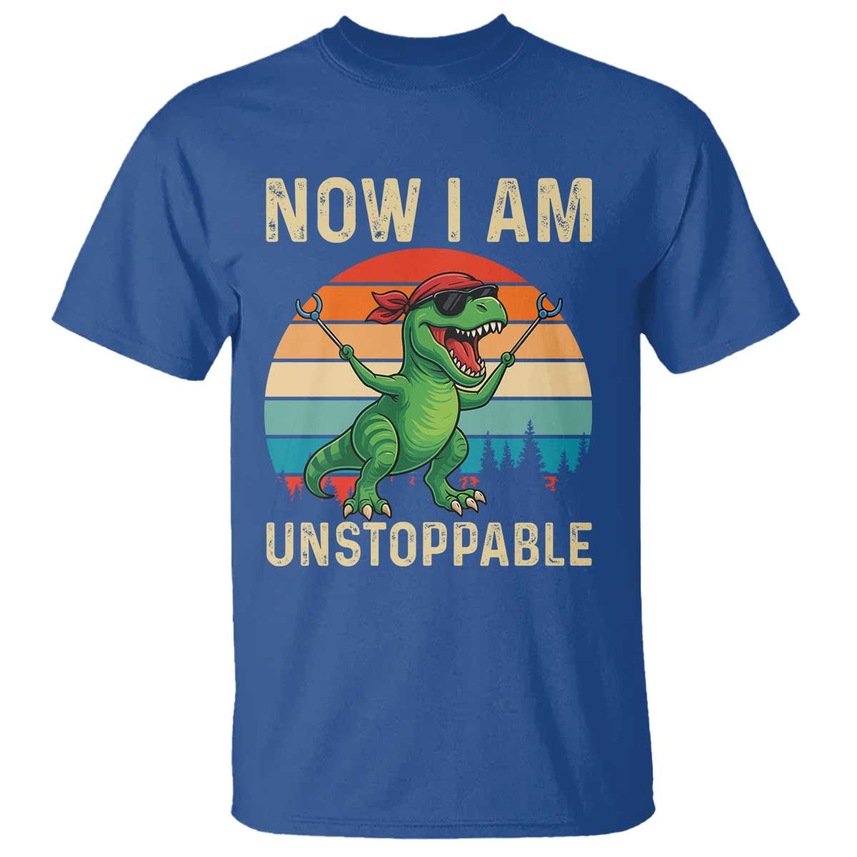 Now I Am Unstoppable T Shirt Funny Mama Saurus Dinosaur - Wonder Print Shop