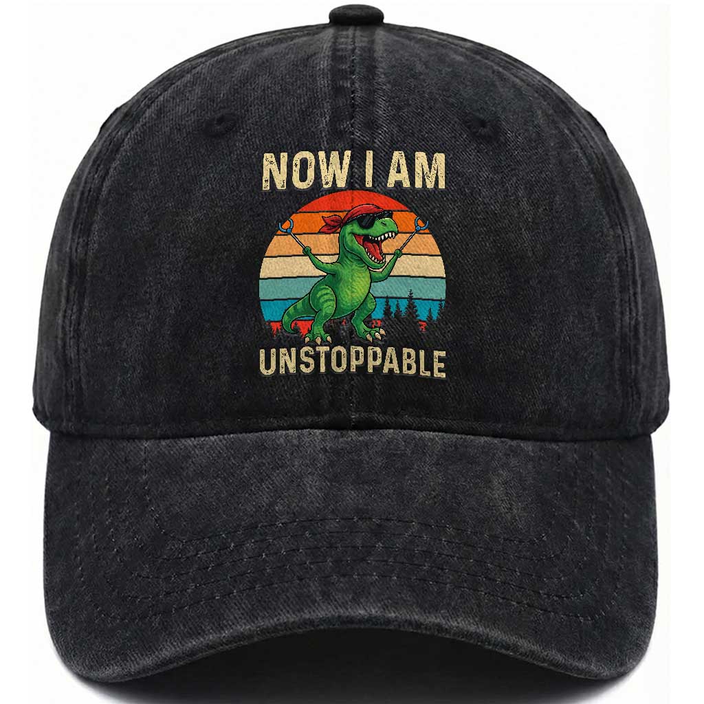 Now I Am Unstoppable Washed Cotton Baseball Cap Funny Mama Saurus Dinosaur