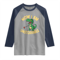 Now I Am Unstoppable Raglan Shirt Funny Dinosaur Lovers - Wonder Print Shop