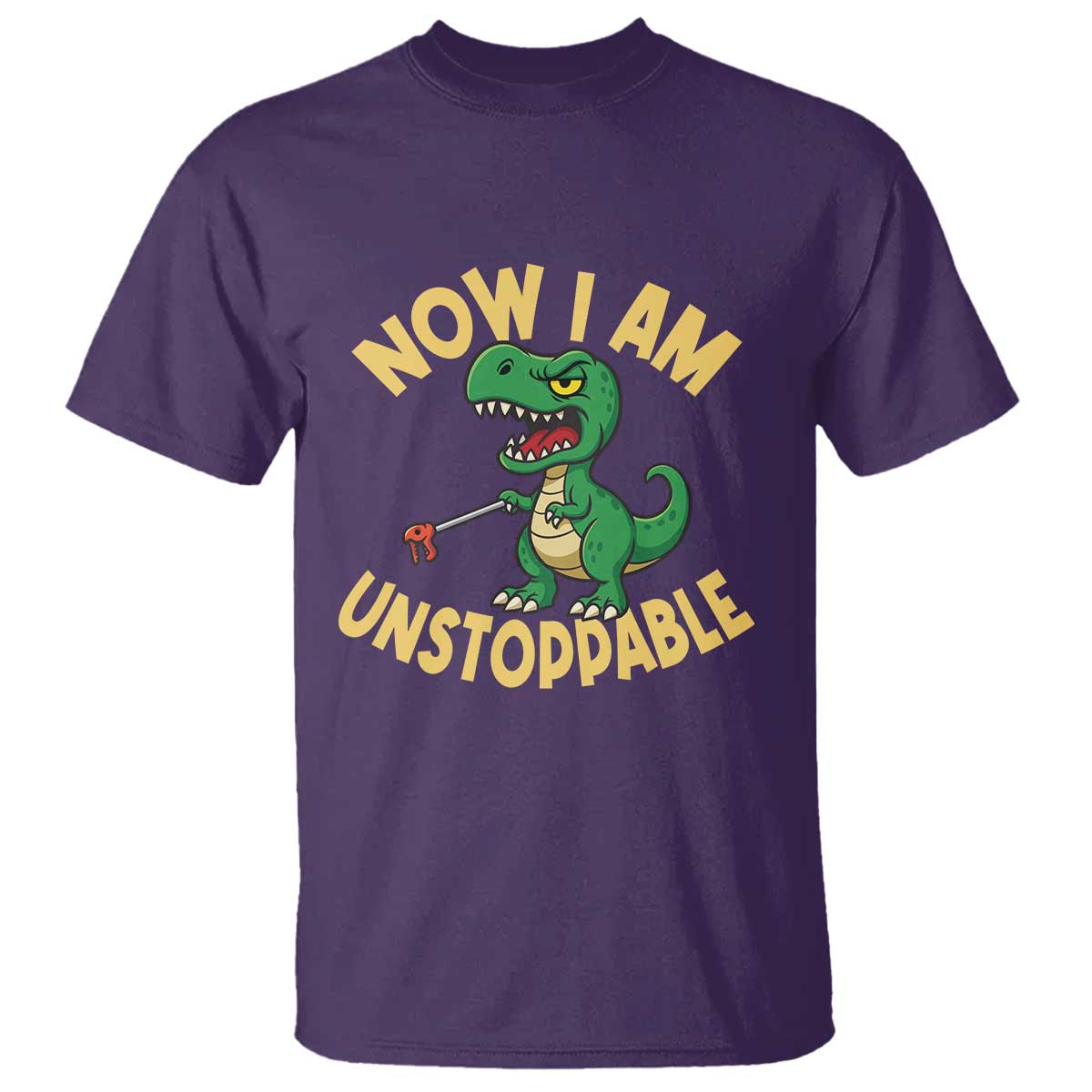 Now I Am Unstoppable T Shirt Funny Dinosaur Lovers - Wonder Print Shop