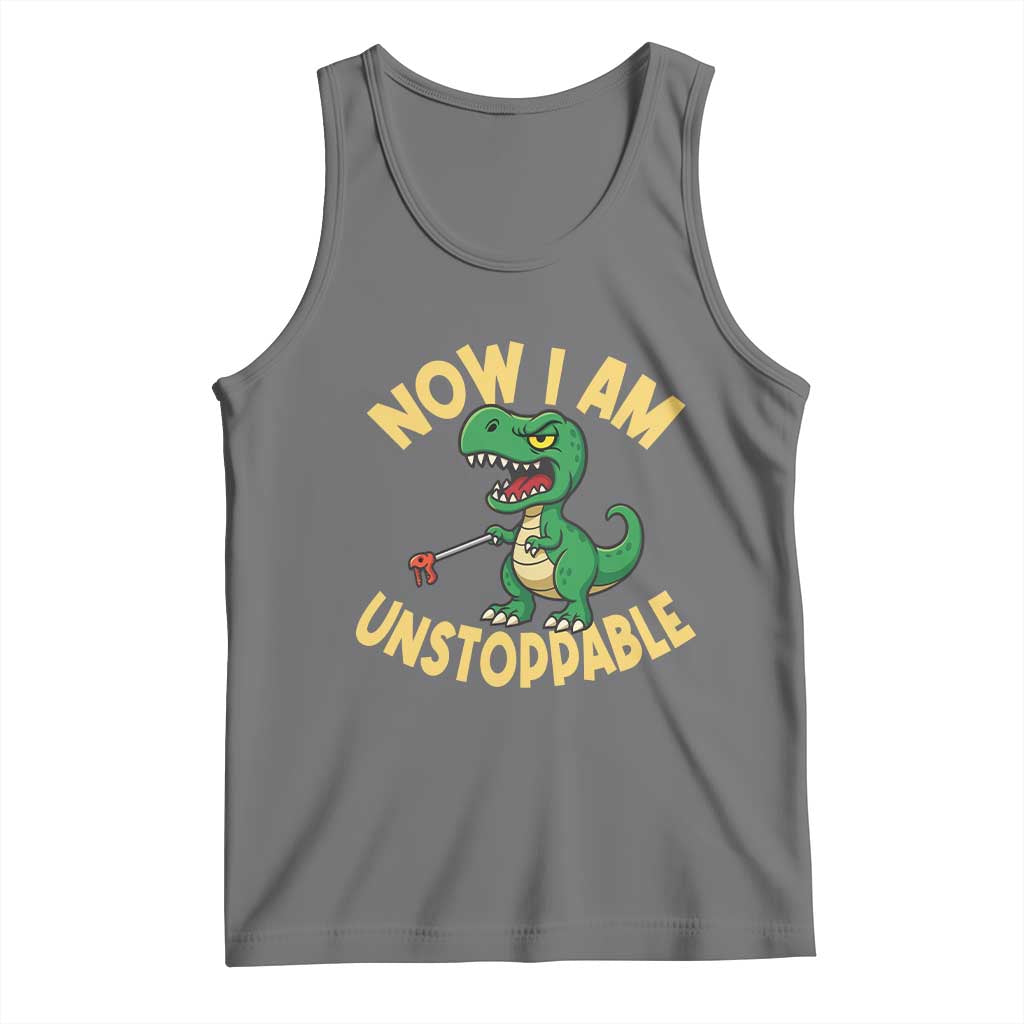 Now I Am Unstoppable Tank Top Funny Dinosaur Lovers - Wonder Print Shop