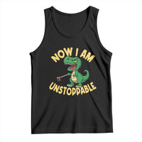 Now I Am Unstoppable Tank Top Funny Dinosaur Lovers - Wonder Print Shop