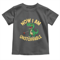 Now I Am Unstoppable Toddler T Shirt Funny Dinosaur Lovers - Wonder Print Shop