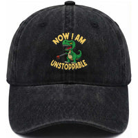 Now I Am Unstoppable Washed Cotton Baseball Cap Funny Dinosaur Lovers