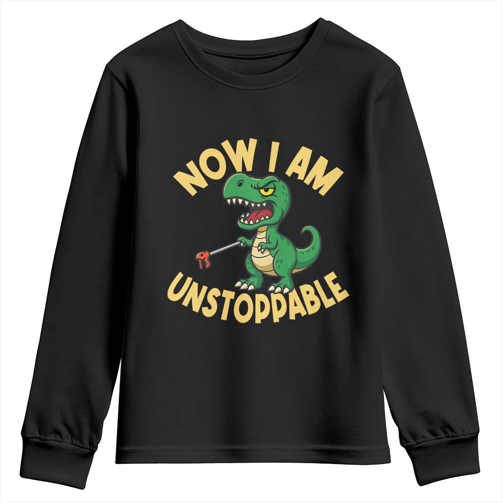 Now I Am Unstoppable Youth Sweatshirt Funny Dinosaur Lovers - Wonder Print Shop