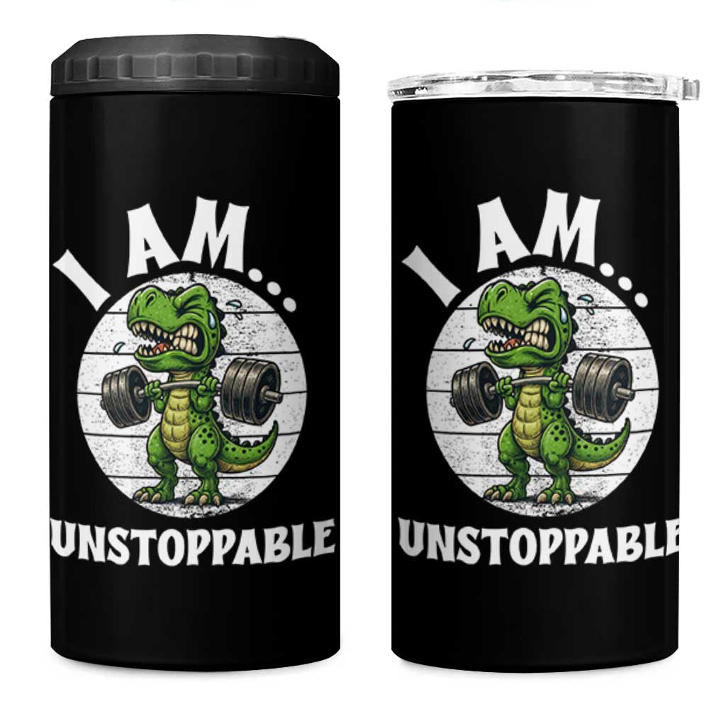 I Am Unstoppable 4 in 1 Can Cooler Tumbler Funny Weightlifting Dinosaur Gym