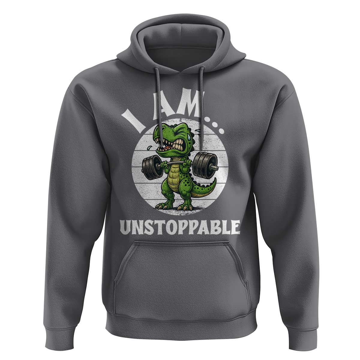 I Am Unstoppable Hoodie Funny Weightlifting Dinosaur Gym - Wonder Print Shop