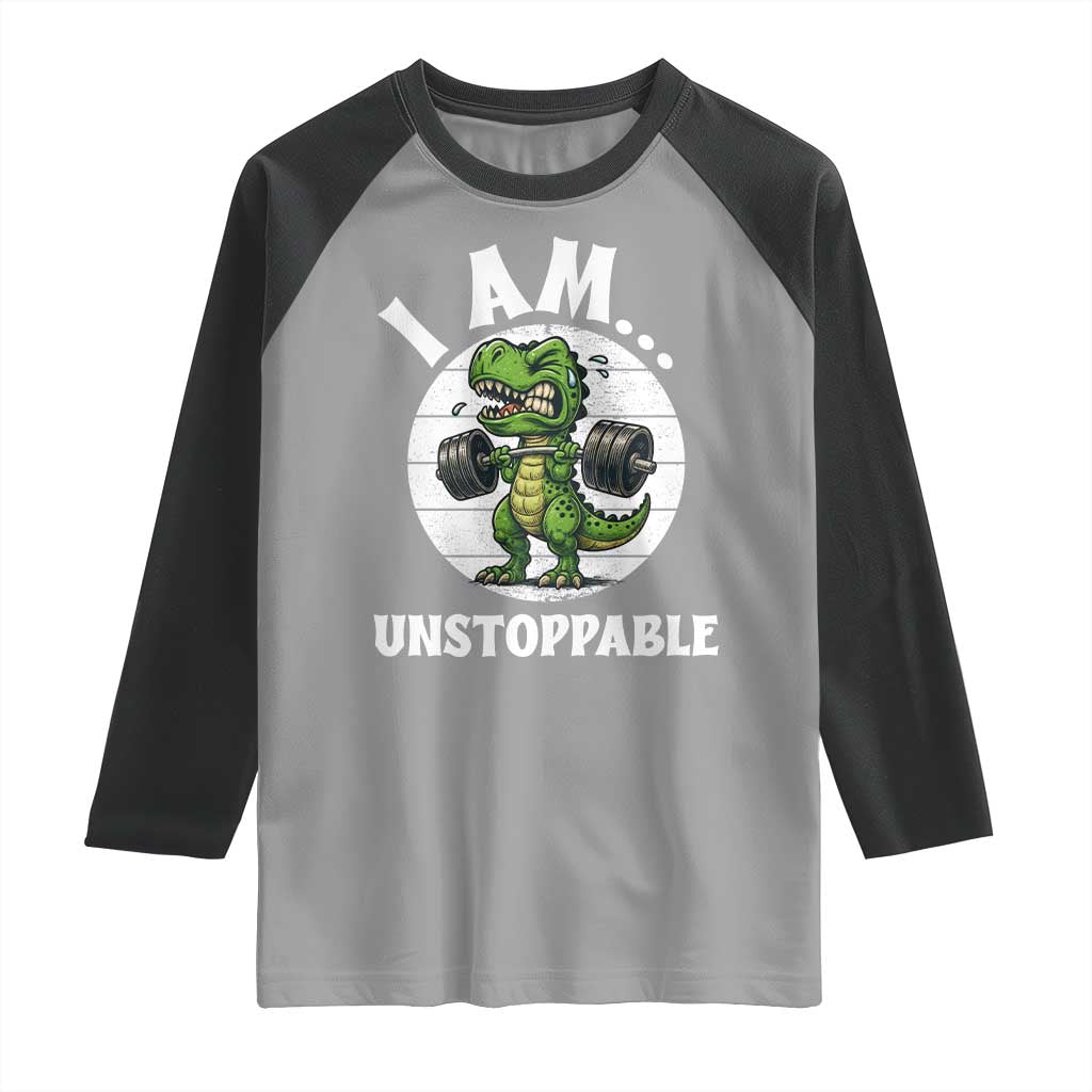 I Am Unstoppable Raglan Shirt Funny Weightlifting Dinosaur Gym - Wonder Print Shop