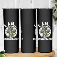 I Am Unstoppable Skinny Tumbler Funny Weightlifting Dinosaur Gym