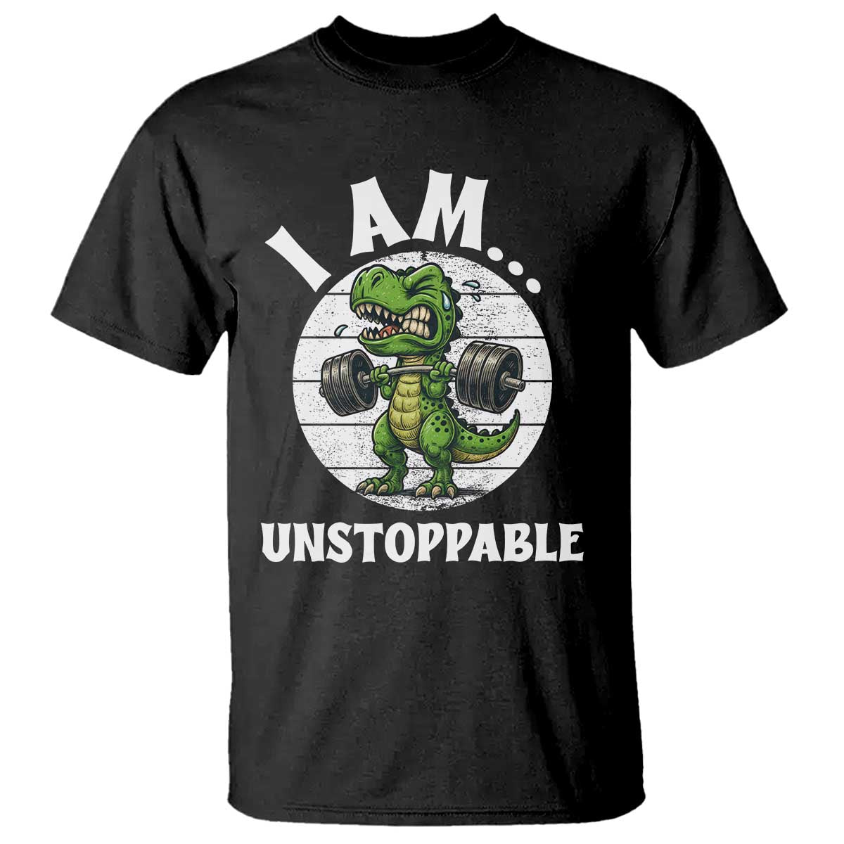 I Am Unstoppable T Shirt Funny Weightlifting Dinosaur Gym - Wonder Print Shop
