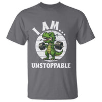 I Am Unstoppable T Shirt Funny Weightlifting Dinosaur Gym - Wonder Print Shop