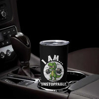 I Am Unstoppable Tumbler Cup Funny Weightlifting Dinosaur Gym