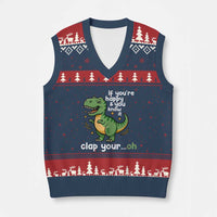 Funny Dino Lovers V-Neck Knit Sweater Vest If You Are Happy And You Know It Clap Your Oh - Wonder Print Shop