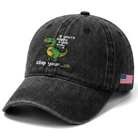 Funny Dino Lovers Washed Cotton Baseball Cap If You Are Happy And You Know It Clap Your Oh