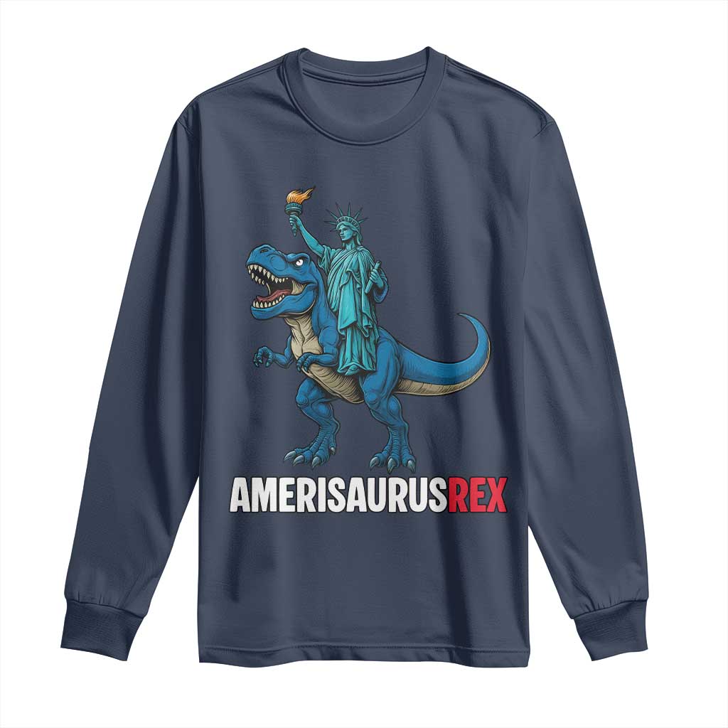 Patriotic Dinosaur Long Sleeve Shirt Funny Amerisaurus Rex Statue Of Liberty Dino - Wonder Print Shop