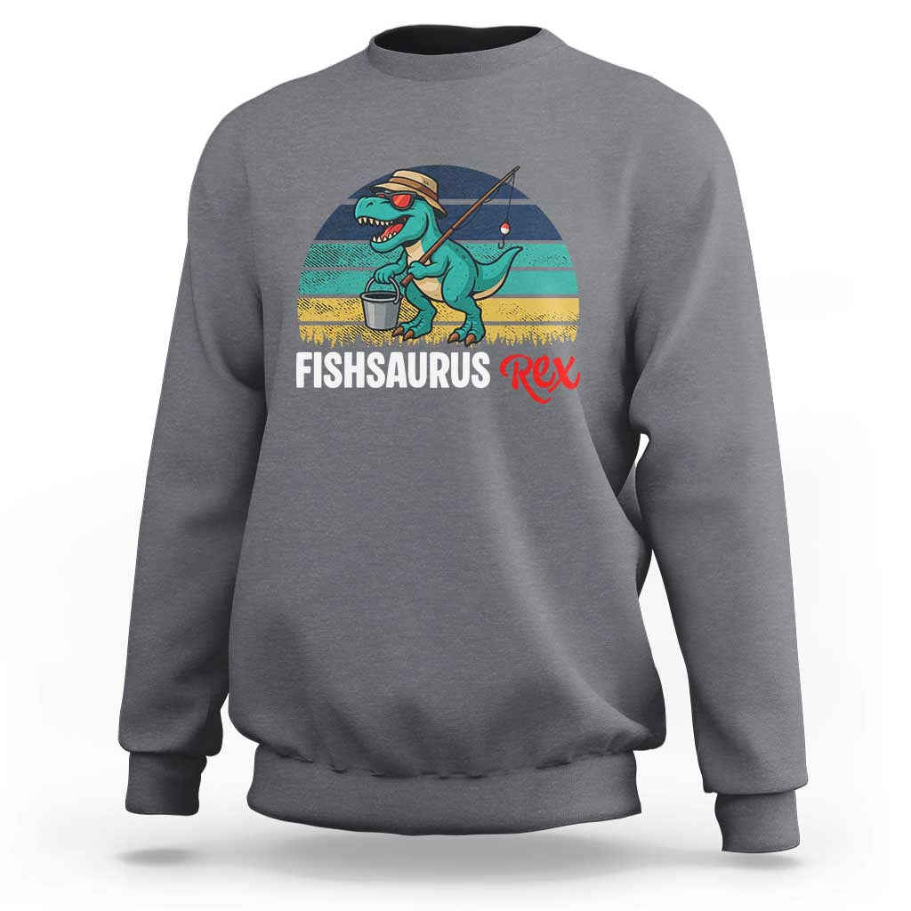 Funny Dinosaur Sweatshirt Fishsaurus Rex Fishing Lover - Wonder Print Shop