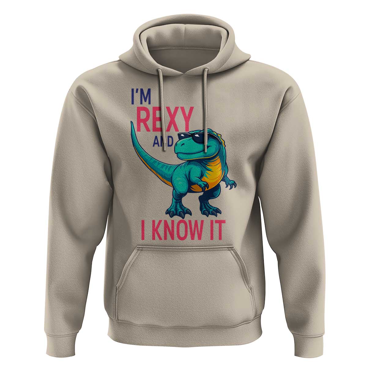 Funny Dinosaur Hoodie I Am Rexy And I Know It - Wonder Print Shop