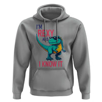 Funny Dinosaur Hoodie I Am Rexy And I Know It - Wonder Print Shop