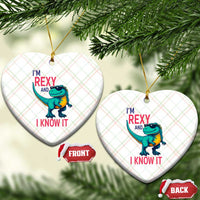 Funny Dinosaur Ceramic Ornament I Am Rexy And I Know It - Wonder Print Shop