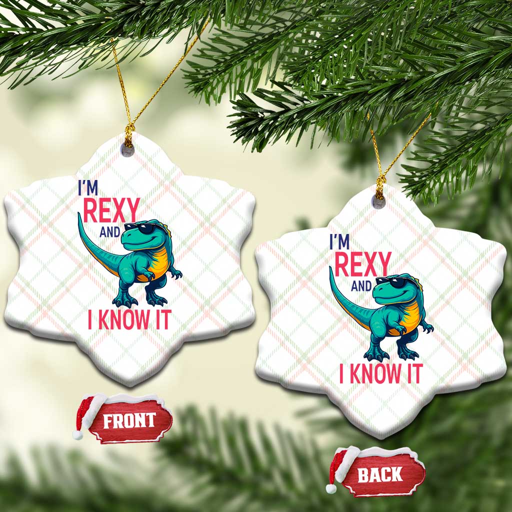 Funny Dinosaur Ceramic Ornament I Am Rexy And I Know It - Wonder Print Shop