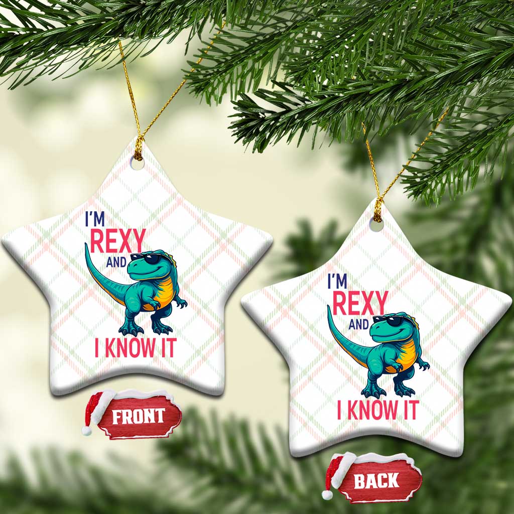 Funny Dinosaur Ceramic Ornament I Am Rexy And I Know It - Wonder Print Shop