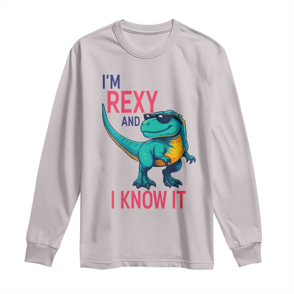 Funny Dinosaur Long Sleeve Shirt I Am Rexy And I Know It - Wonder Print Shop