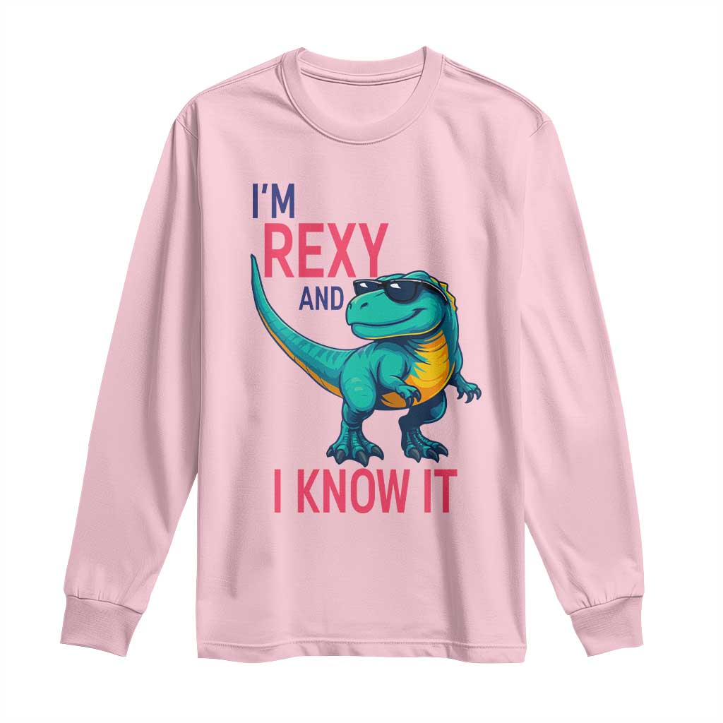 Funny Dinosaur Long Sleeve Shirt I Am Rexy And I Know It - Wonder Print Shop