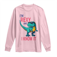 Funny Dinosaur Long Sleeve Shirt I Am Rexy And I Know It - Wonder Print Shop