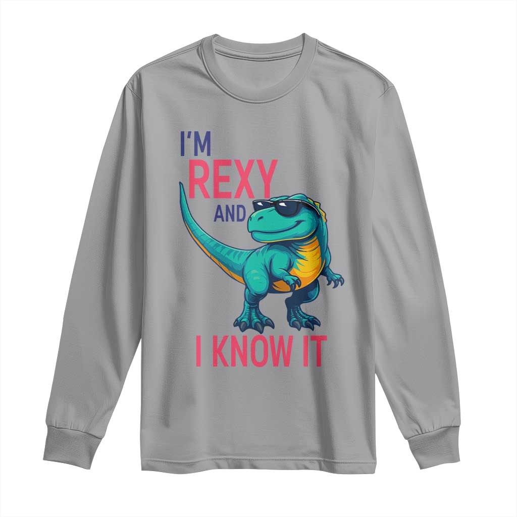 Funny Dinosaur Long Sleeve Shirt I Am Rexy And I Know It - Wonder Print Shop