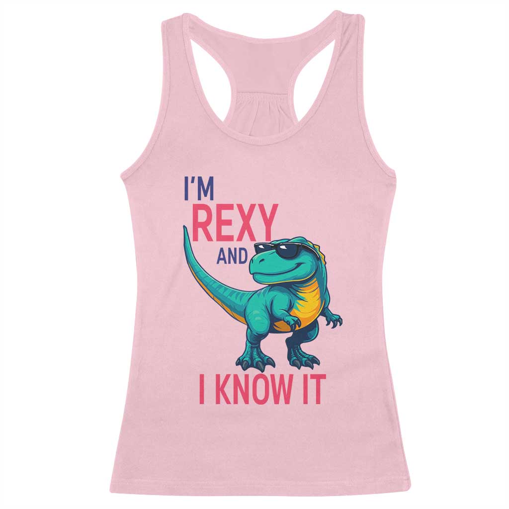 Funny Dinosaur Racerback Tank Top I Am Rexy And I Know It - Wonder Print Shop
