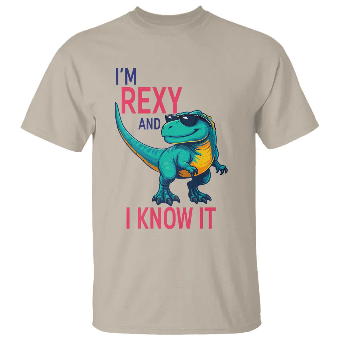 Funny Dinosaur T Shirt I Am Rexy And I Know It - Wonder Print Shop