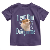 I Got That Dawg In Me Toddler T Shirt Funny Corgi Dog Meme - Wonder Print Shop