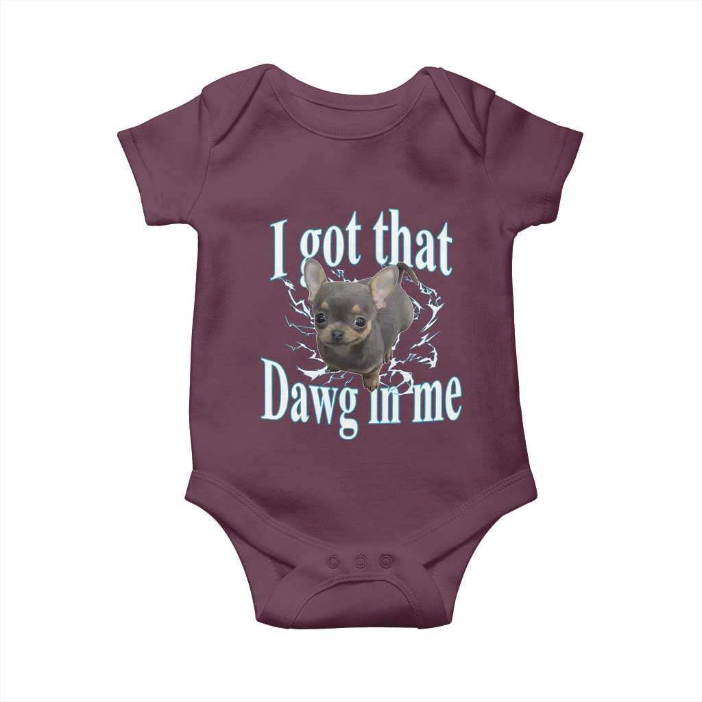 I Got That Dawg In Me Dog Meme Baby Onesie Ironic Chihuahua Face - Wonder Print Shop
