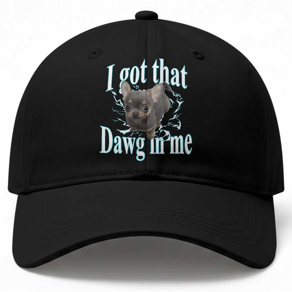 I Got That Dawg In Me Dog Meme Baseball Cap Ironic Chihuahua Face
