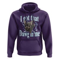 I Got That Dawg In Me Dog Meme Hoodie Ironic Chihuahua Face - Wonder Print Shop