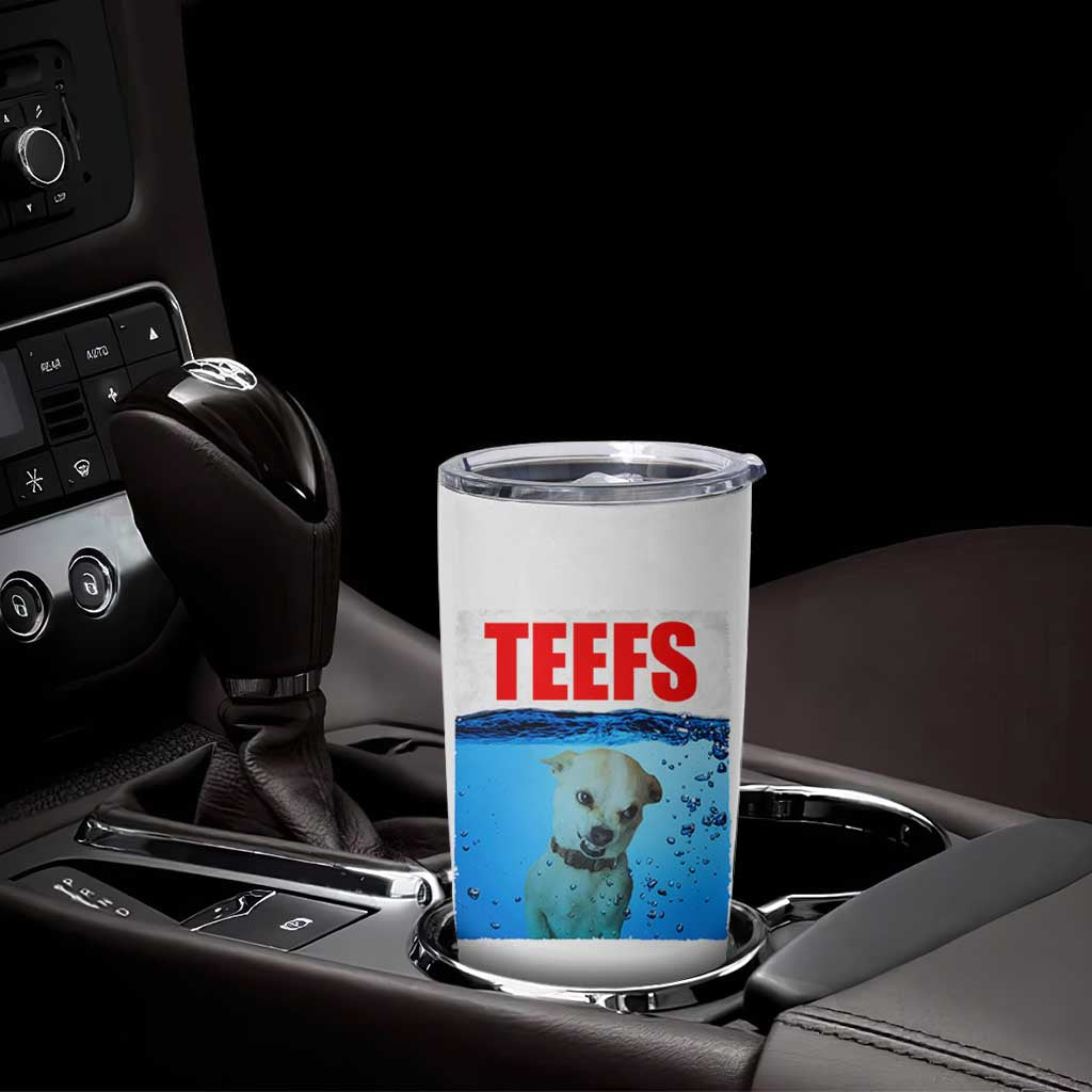 Chihuahua Dog Meme Tumbler Cup Funny Horror Movie Poster Dog Teefs